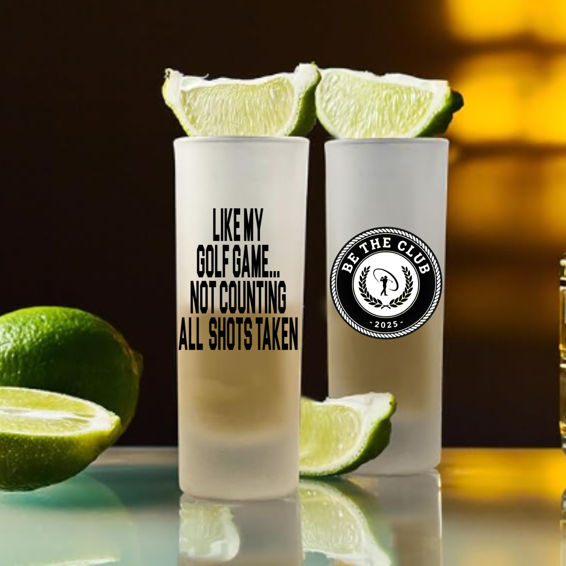 "Not counting all shots" Shot Glass