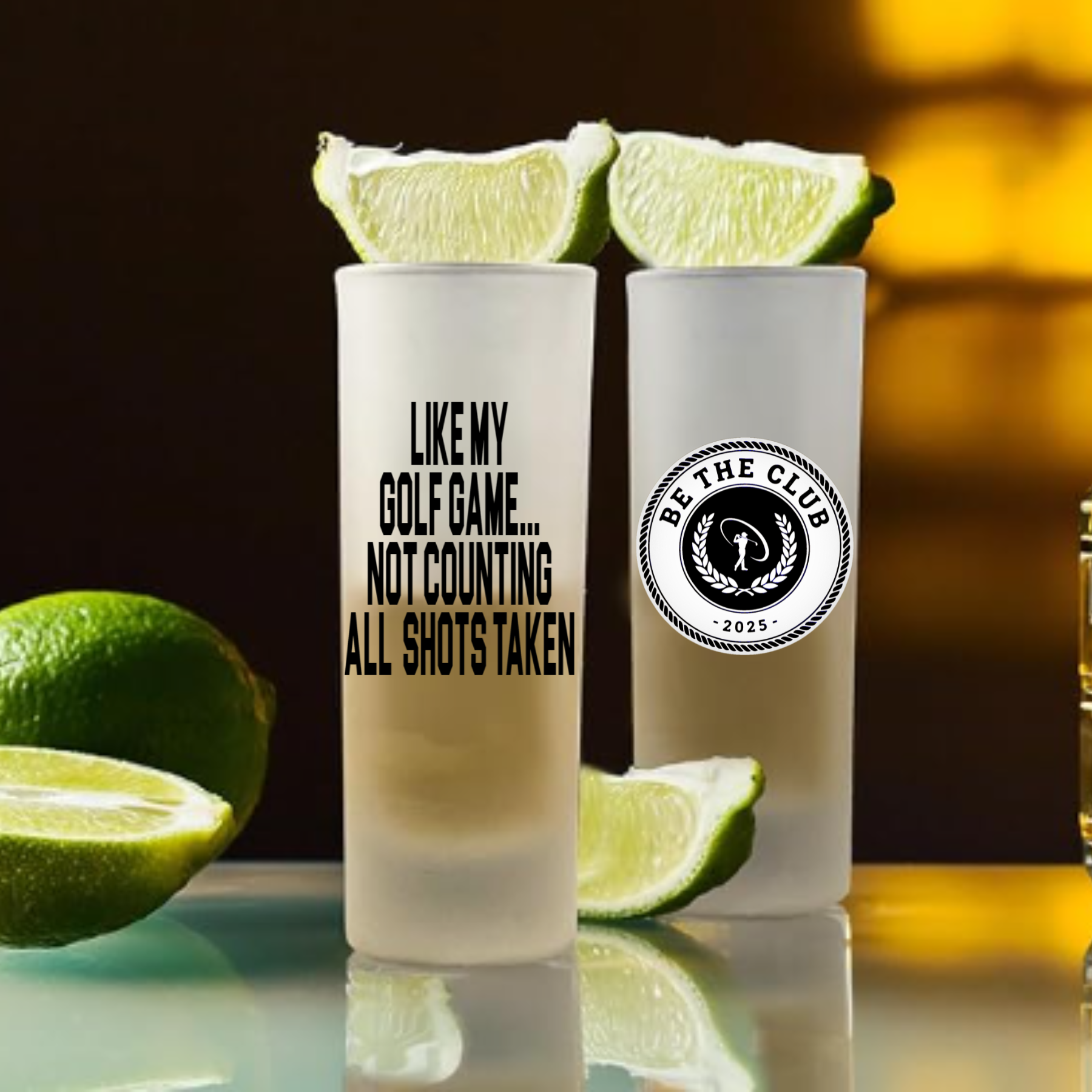 "Not counting all shots" Shot Glass