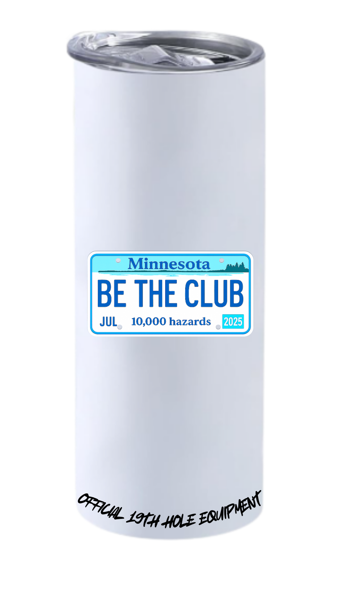 License Plate Steel Tumbler – Be the Club